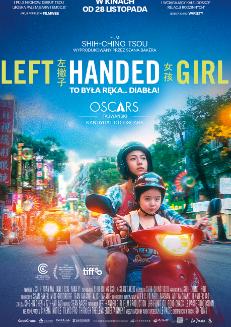 Left-Handed Girl. To była ręka… diabła! - film z cyklu "Kino z górnej półki" Portal wyszkowiak24.pl Kino Hutnik Wyszków 2026-01-19