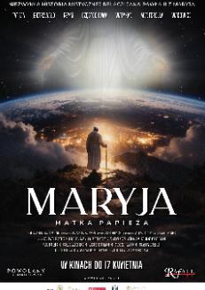 Maryja. Matka Papieża Portal wyszkowiak24.pl Kino Hutnik Wyszków 2026-04-24
