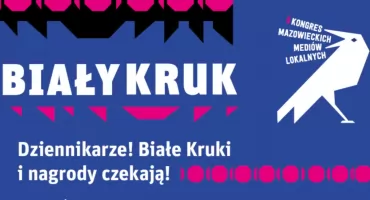 „Biały Kruk” dla dziennikarzy mediów lokalnych – ostatnie dni na zgłoszenia!