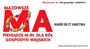 5,5 mln zł dla gospodyń aktywnych społecznie z Mazowsza. Nabór trwa 