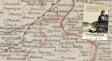 Między kosą a parowozem – znaczenie kolei w działaniach zbrojnych XIX wieku, z perspektywy walk powstańczych w rejonie Puszczy Białej