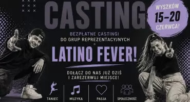 Casting do grup reprezentacyjnych Latino Fever Wyszków. Tydzień bezpłatnych zajęć próbnych