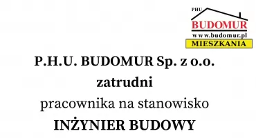 Budomur zatrudni inżyniera budowy