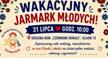 Szykujcie się na WIELKI WAKACYJNY JARMARK MŁODYCH u Czerwonych Korali!