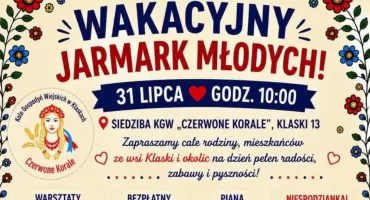 Czy parzybroda parzy w brodę? Czy bida dobrze smakuje? ​​​​​​​WIELKI WAKACYJNY JARMARK MŁODYCH u Czerwonych Korali pod naszym patronatem!
