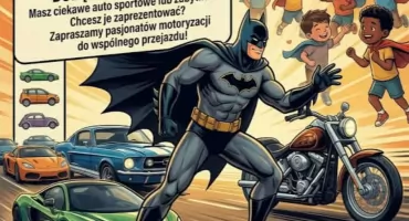  Batman z Konwojem Dobrych Serc zawita do Wyszkowa!